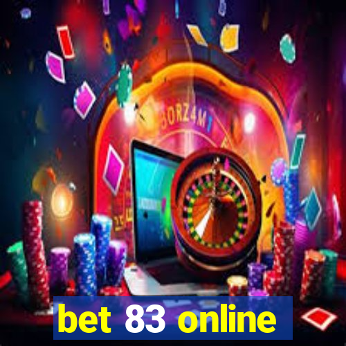 bet 83 online